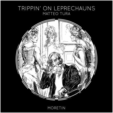 Trippin' on Leprechauns | Boomplay Music