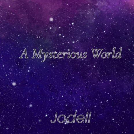 A Mysterious World | Boomplay Music