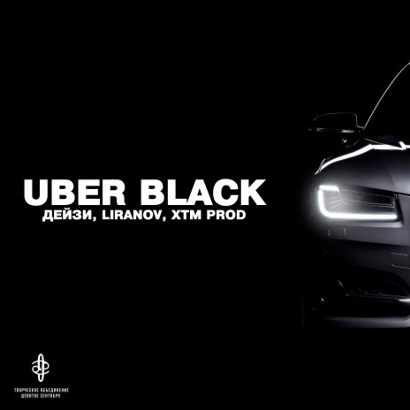 Uber Black ft. LIRANOV & XTM Prod | Boomplay Music