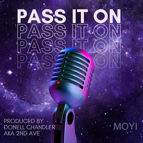 Pass it on ft. Donell Chandler aka 2nd Ave | Boomplay Music