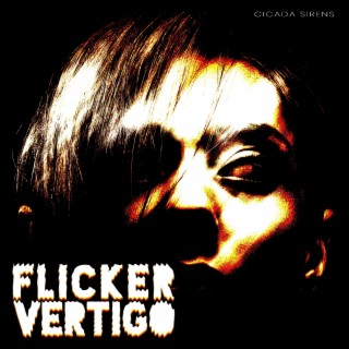 Flicker Vertigo