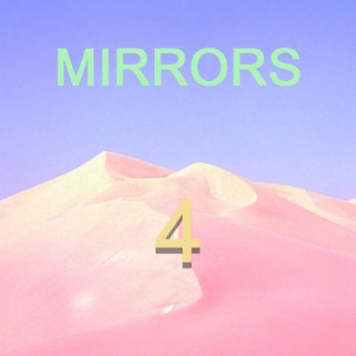 4 Mirrors