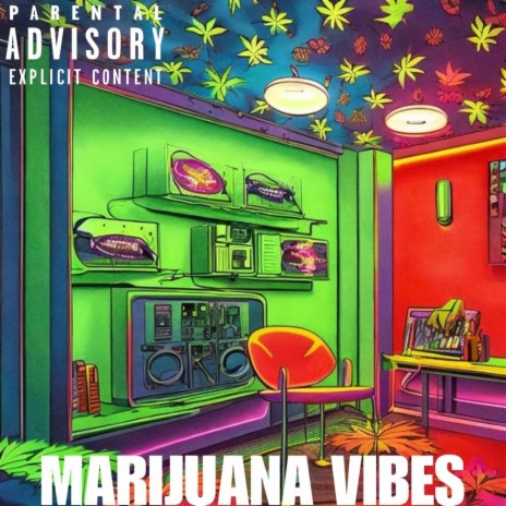 Marijuana Vibes | Boomplay Music