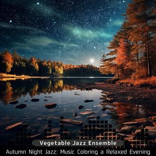 Autumn Night Jazz: Music Coloring a Relaxed Evening