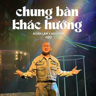 Chung Bàn Khác Hướng (Lofi Ver.)