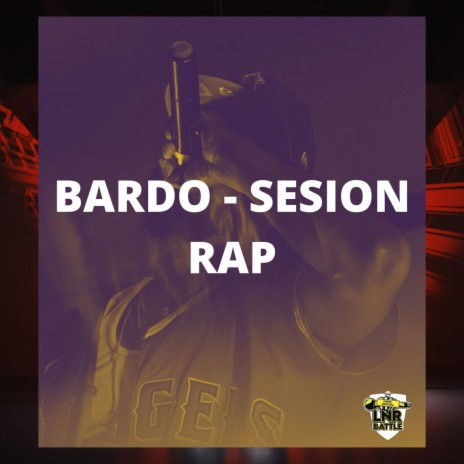 Bardo - Sesión Rap ft. Pablo Bardo | Boomplay Music