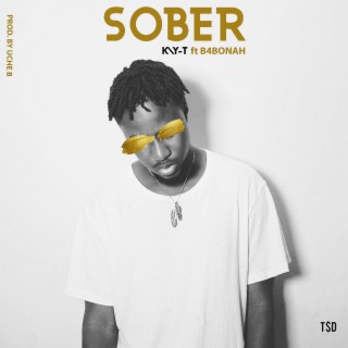 Sober ft. B4bonah lyrics | Boomplay Music