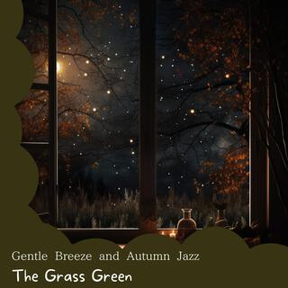 Gentle Breeze and Autumn Jazz