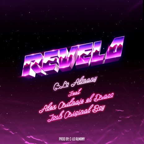 Revela (feat. Alex Ordnaje el Draco & Josh Original Boy) | Boomplay Music