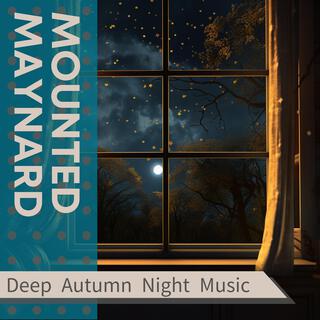 Deep Autumn Night Music