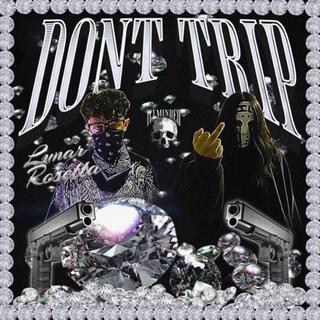 DON'T TRIP