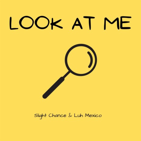 Look At Me ft. Luh Mexico | Boomplay Music