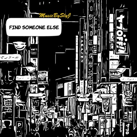 Find Someone Else | Boomplay Music