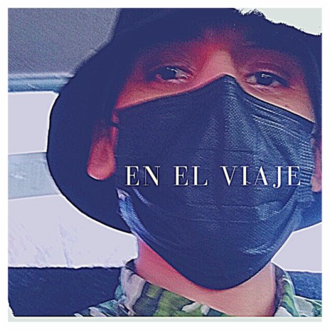 En el Viaje | Boomplay Music