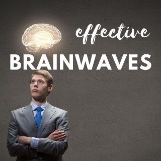Effective Brainwaves That Improve Concentration and Focus