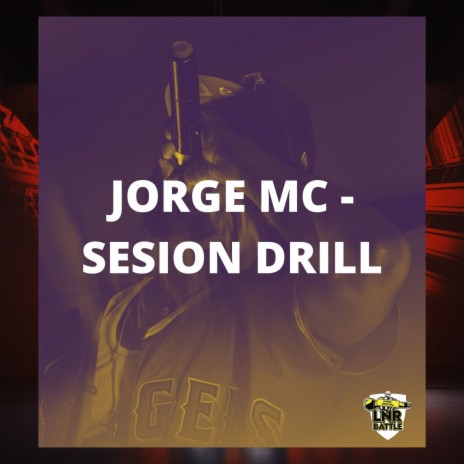 Jorge MC - Sesión Drill ft. Jorge MC | Boomplay Music