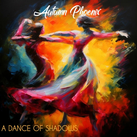 A Dance of Shadows | Boomplay Music