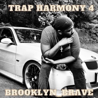 Trap Harmony 4