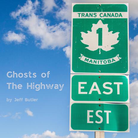 Ghosts Of The Highway | Boomplay Music