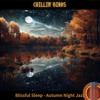 Blissful Sleep-Autumn Night Jazz