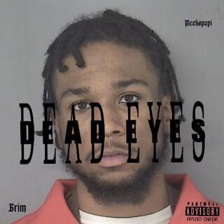 Dead Eyes