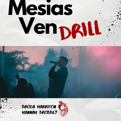 Mesias Ven Drill ft. Hannah Brobbey | Boomplay Music