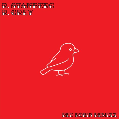 Red Robin Remixx | Boomplay Music