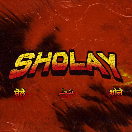 SHOLAY | Boomplay Music