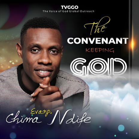 THE CONVENANT KEEPING GOD | Boomplay Music