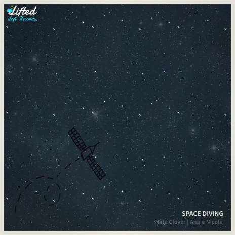 Space Diving ft. Nate Clover & Lifted LoFi | Boomplay Music