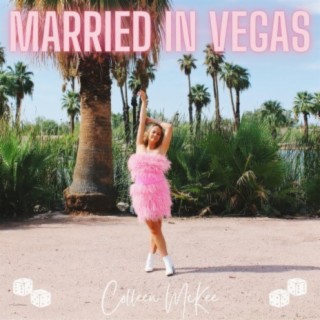 Married in Vegas