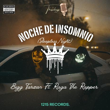 noche de insomnio ft. Raga The Rapper | Boomplay Music