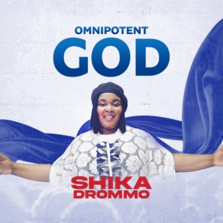 Omnipotent God