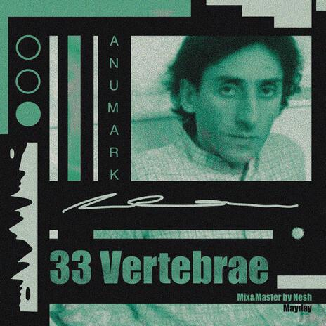 33 Vertebrae | Boomplay Music