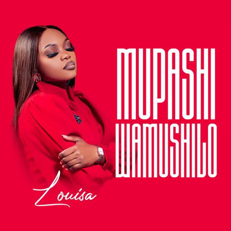 Mupashi Wamushilo | Boomplay Music