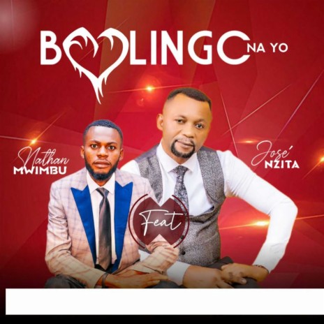 Bolingo Na Yo ft. José Nzita | Boomplay Music