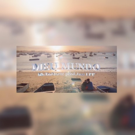 Meu Mundo | Boomplay Music