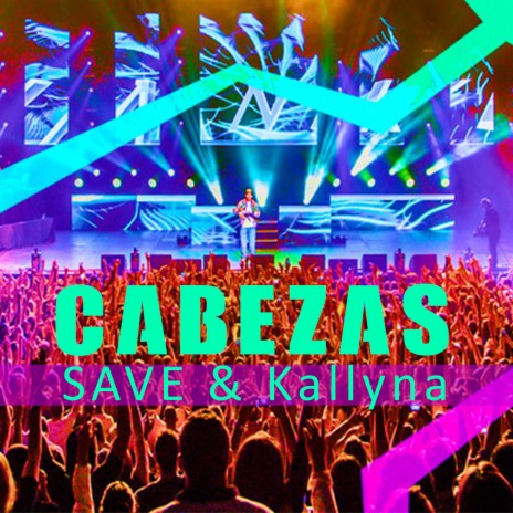 Cabezas ft. Kallyna | Boomplay Music