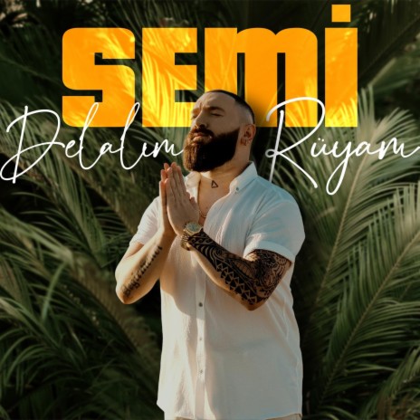 Delalım Rüyam | Boomplay Music