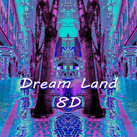 Dream Land | Boomplay Music