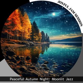 Peaceful Autumn Night: Moonlit Jazz