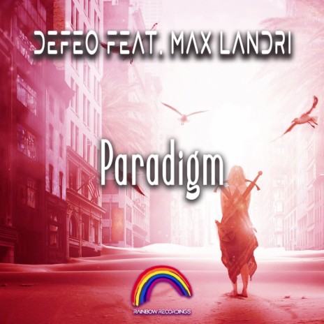 Paradigm (Radio Edit) ft. Max Landry