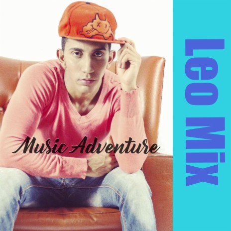 Music Adventure Leo Mix | Boomplay Music