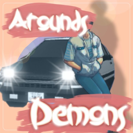 Around Demon | Boomplay Music