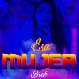 Esa Mujer