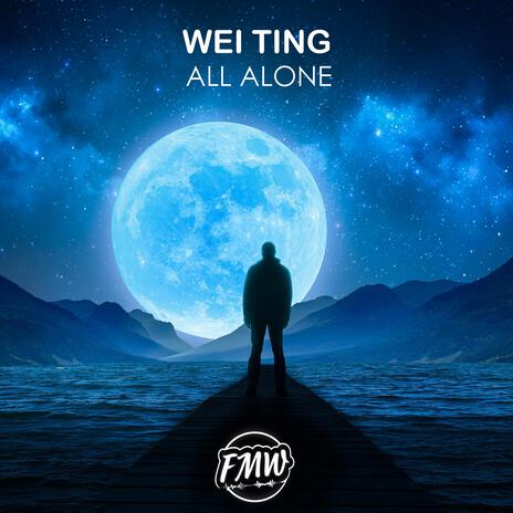 All Alone ft. FreeMusicWave | Boomplay Music