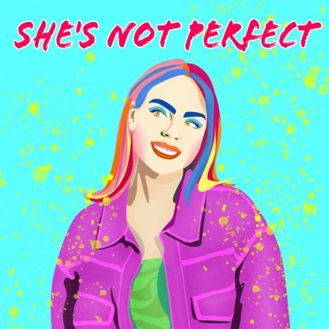 She's Not Perfect | Boomplay Music