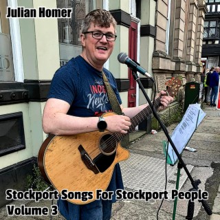 Stockport Songs For Stockport People Volume 3