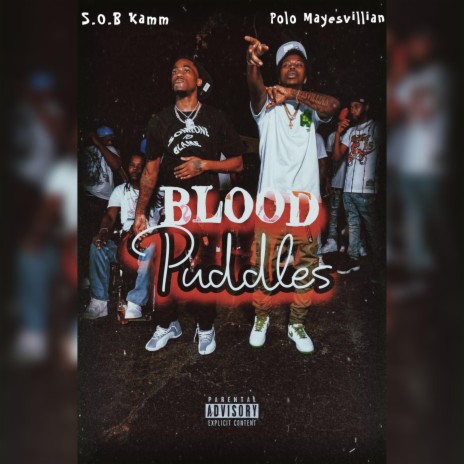 Blood Puddles ft. SOB Kamm | Boomplay Music