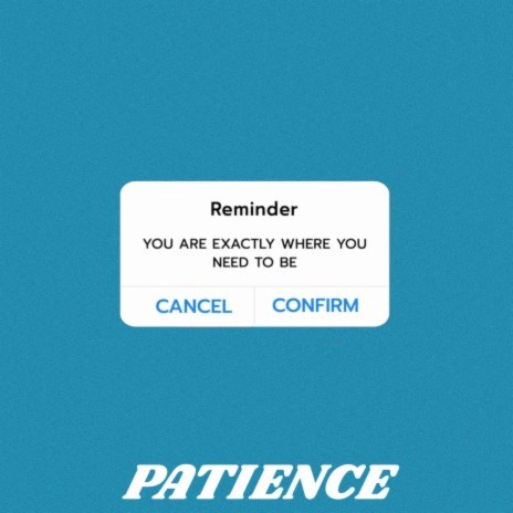 PATIENCE